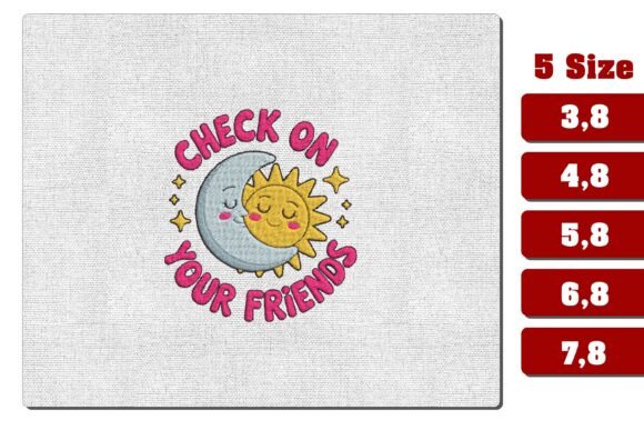 Check on Your Friends Embroidery File